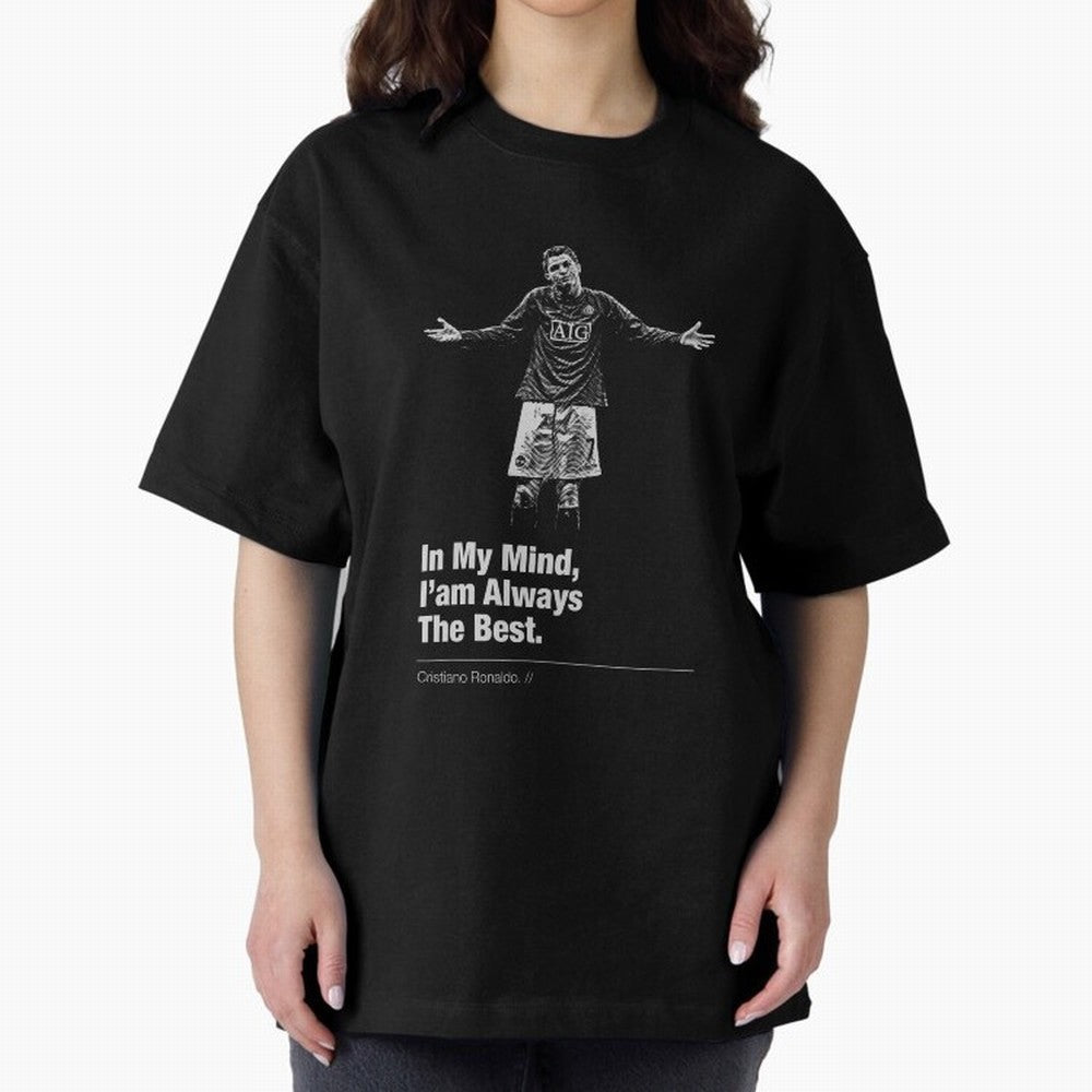 I'am Always The Best Oversized T-Shirt Make Every Kick Count in the FIFA World Cup 2026 USA Canada Mexico Journey through Haaland and Mbappe Highlights, Portugal, Spain and Germany Pride, Classic Soccer Heritage, Championship Pressure, Fan Loyalty