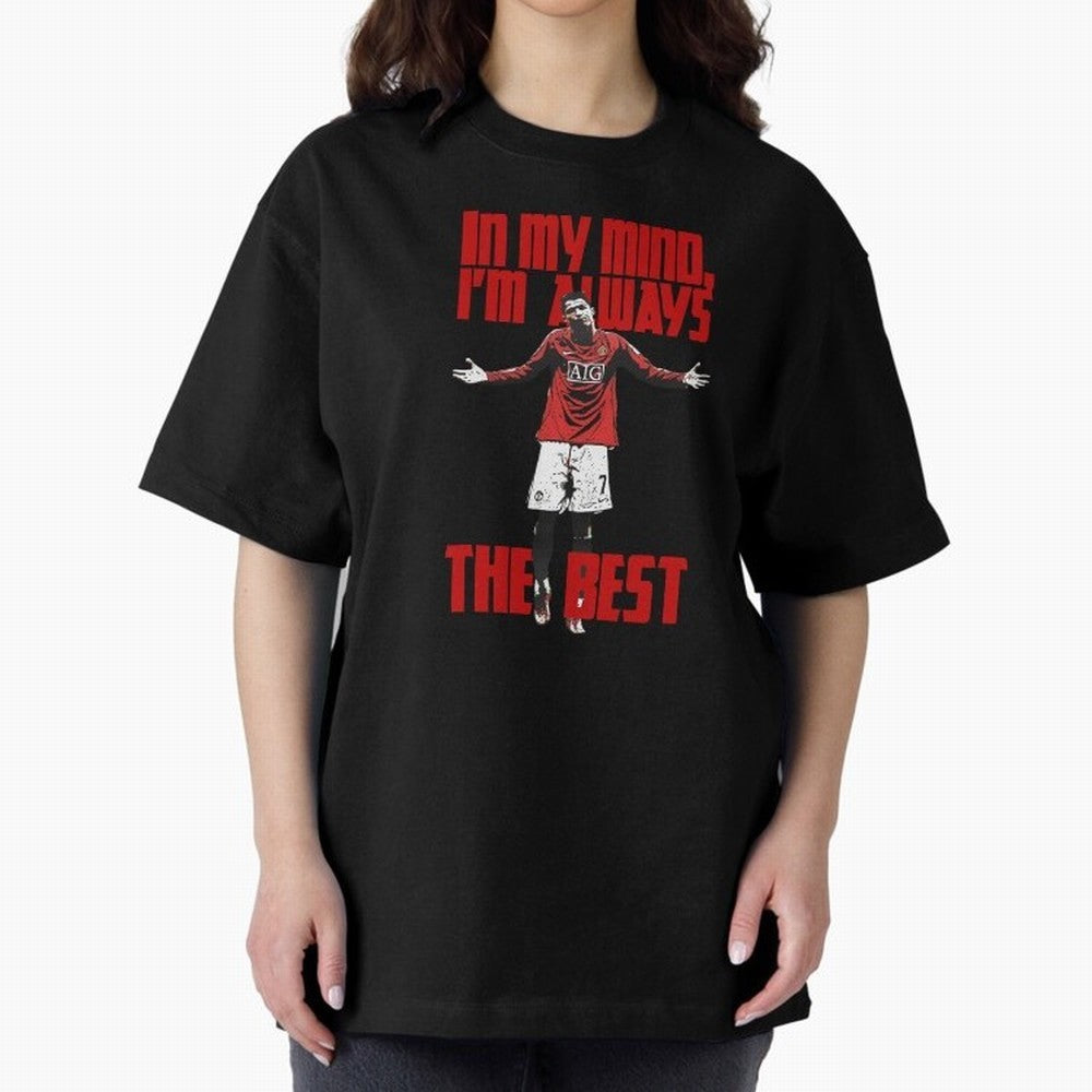 Cristiano Ronaldo Vintage - In My Mind I'm Always THE BEST Oversized T-Shirt Join the Countdown to FIFA World Cup 2026 Driven by Cristiano Ronaldo, Spain and Netherlands Energy, Champion Mindset, Group Stage Buzz, Knockout Tension and Passionate