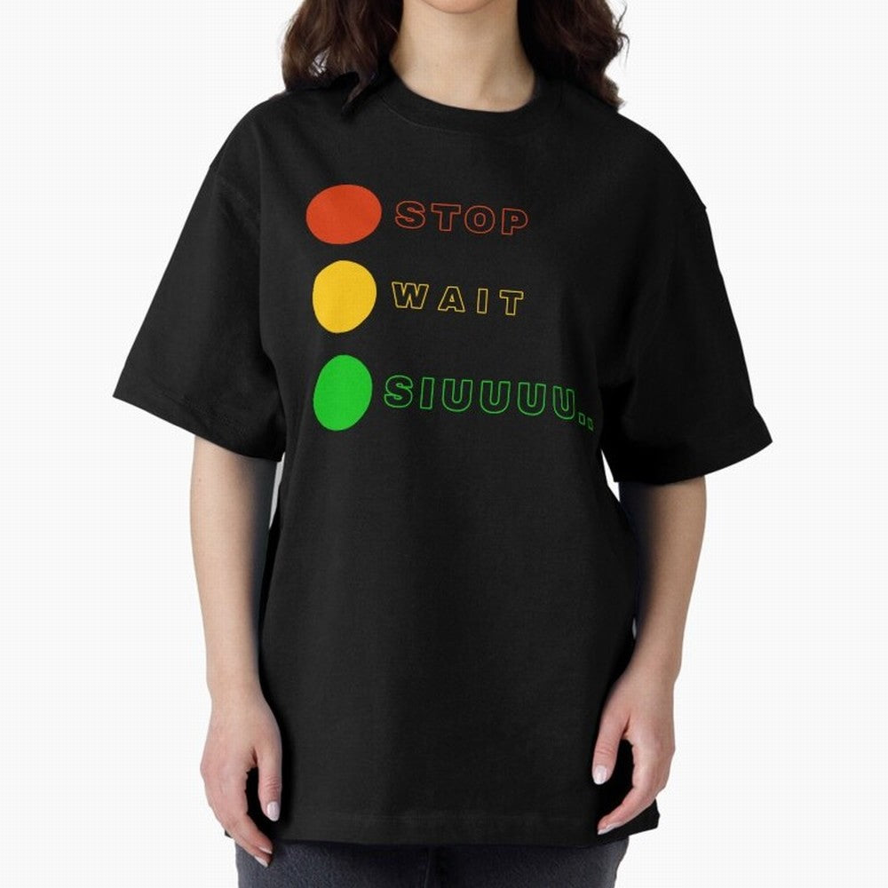 Stop wait siuuu Cristiano ronaldo suiii Oversized T-Shirt Fuel the Hype around FIFA World Cup 2026 Spirit, Built around Spain, CR7 and Messi, Champion Mindset, Group Stage Buzz, Knockout Tension and Passionate Fan Culture; Perfect for Fans,