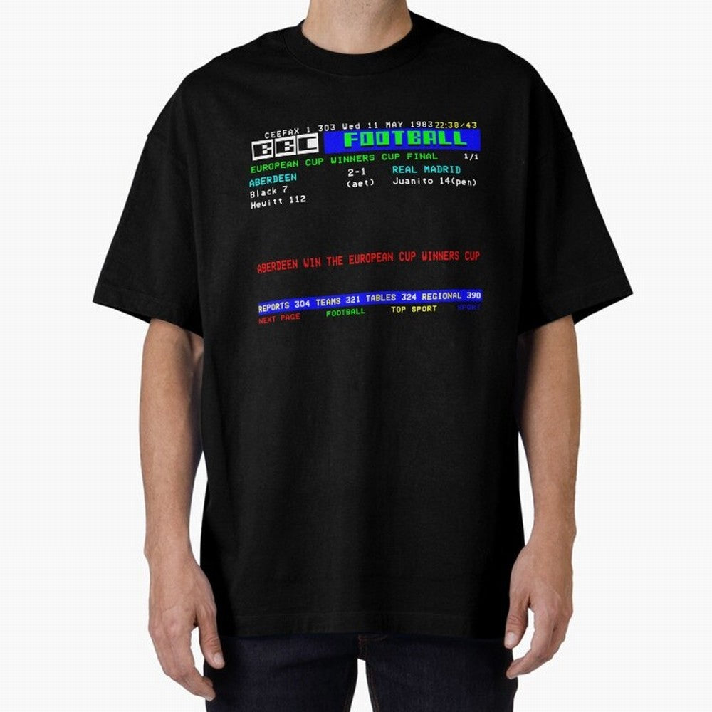 Aberdeen Cup Winners Cup Final 1983 CEEFAX Oversized T-Shirt Show Your Stadium Side during the FIFA World Cup 2026 Journey through Haaland and Mbappe Highlights, England and Germany Pride, Tournament Hype, Historic Matchups, Family Viewing Parties
