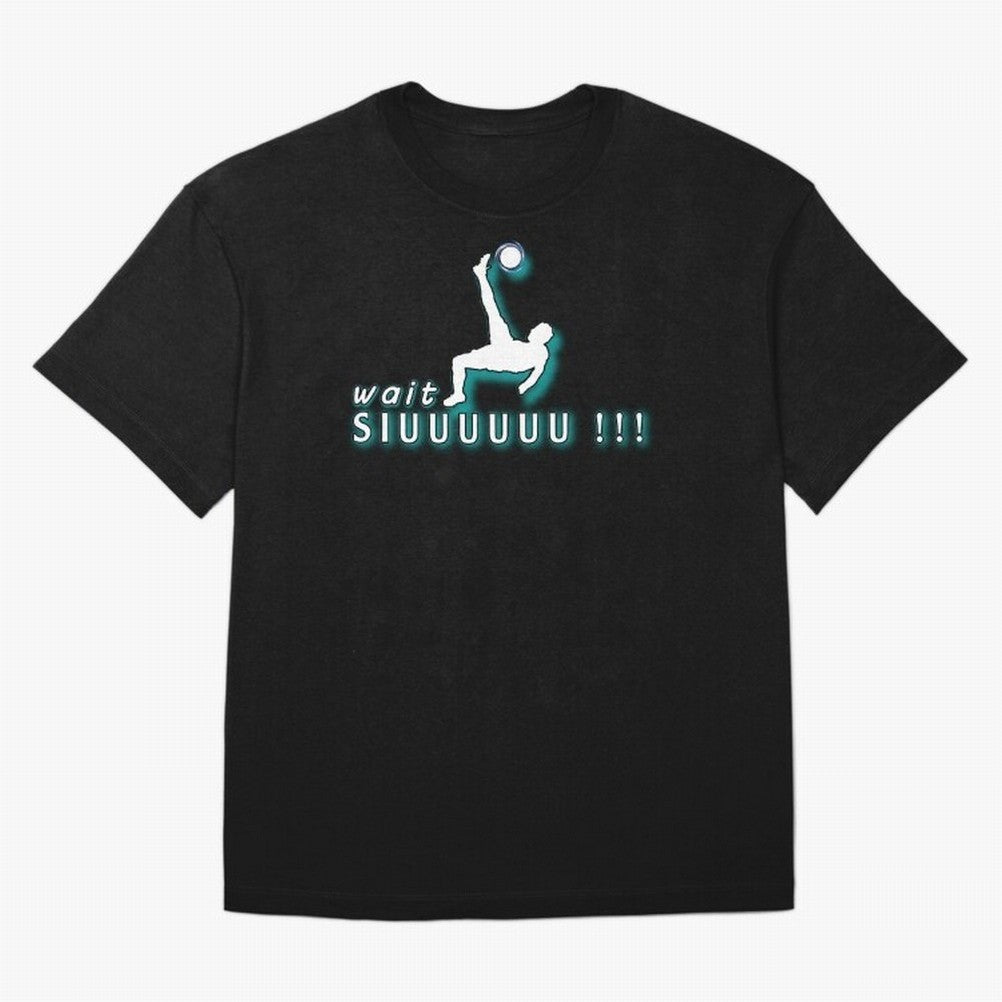 Wait siuuu CR7 goal Oversized T-Shirt Celebrate Unforgettable Nights in FIFA World Cup 2026 Group Stage Celebrating Haaland, Netherlands Energy, Football History, Final Match Energy, Crowd Noise and Once in a Lifetime Moments; Made for Collectors