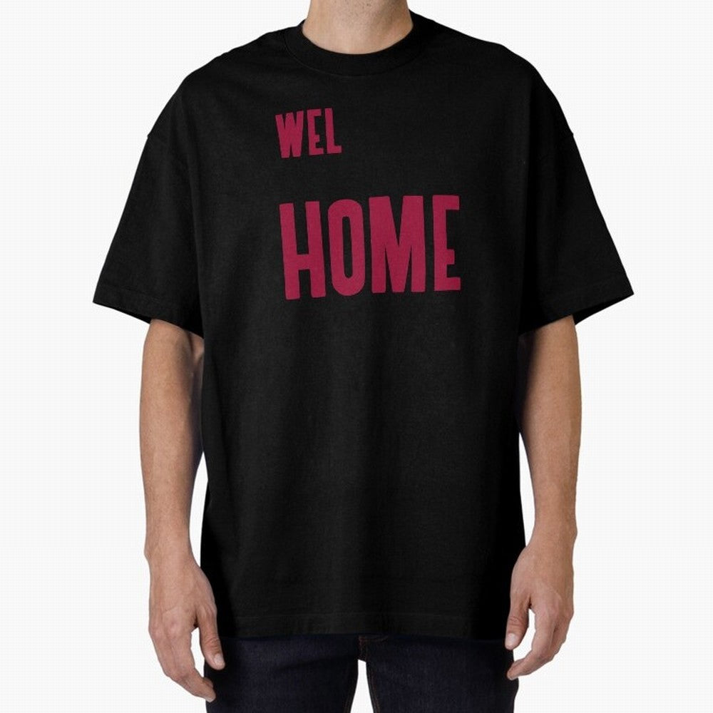 Welcome Home Cristiano Oversized T-Shirt Bring Champion Energy into Match Day Hype around FIFA World Cup 2026, Messi, Spain, Vintage Soccer Flavor, Modern Football Stars, National Flags and Final Night Emotion; Ideal for Football Dads, Football