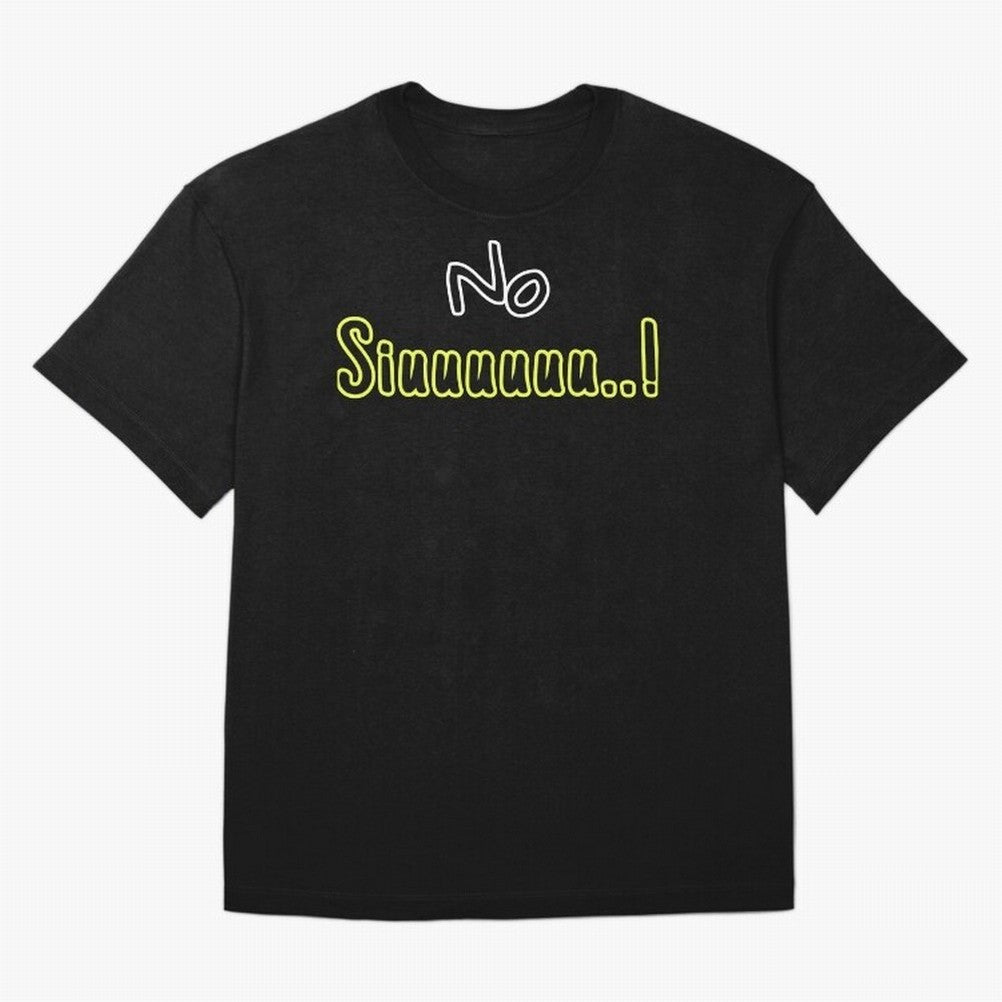 No siuuu Cristiano ronaldo funny Oversized T-Shirt Celebrate Fan Favorites in FIFA World Cup 2026 USA Canada Mexico Centered on Neymar, Argentina, France and Brazil Energy, Match Day Excitement, Supporter Culture, Golden Goals and Global Football