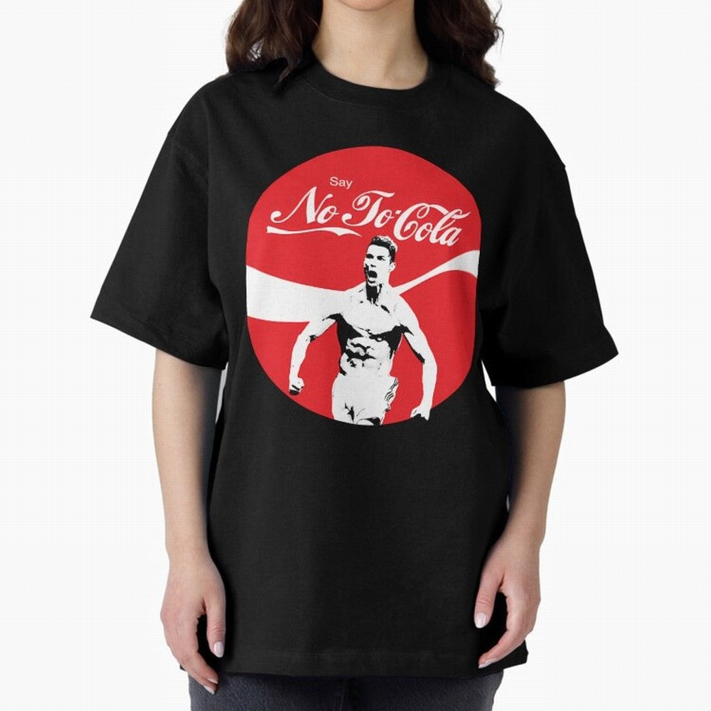 Cristiano Ronaldo - Say No To Cola Oversized T-Shirt Show Championship Spirit for Global Football Passion for FIFA World Cup 2026 Group Stage, with Cristiano Ronaldo, Spain, Worldwide Fan Energy, Dramatic Goals, Stadium Lights and Championship