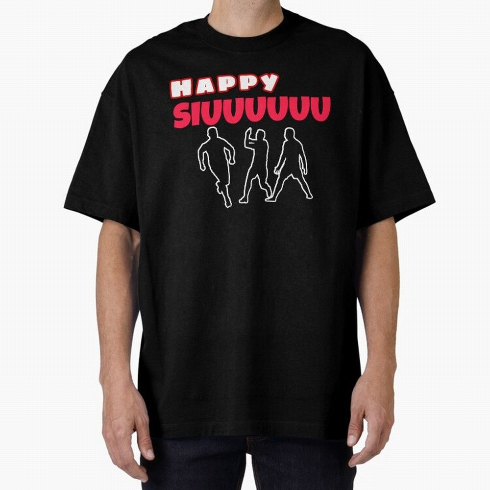 Happy siuuu CR7 goal Oversized T-Shirt Celebrate Rivalries and Pride in FIFA World Cup 2026 Spirit, Connected to England and Germany, Messi, Global Supporter Spirit, Legendary Goals, National Colors and Tournament Celebration; Made for Collectors
