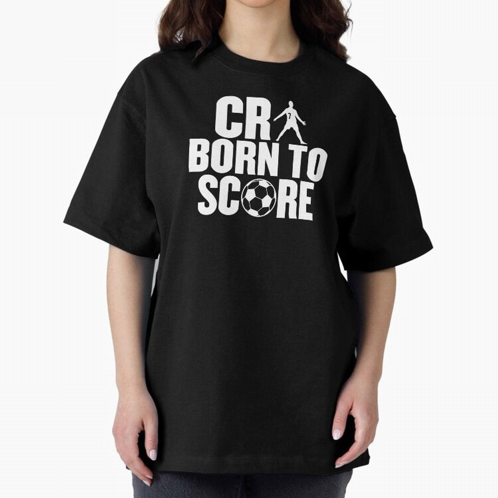 Cr7 Born To Score Oversized T-Shirt Join the Countdown to the FIFA World Cup 2026 Group Stage Journey through Haaland and Mbappe Highlights, Argentina, France and Brazil Pride, Championship Spirit, Famous Goals, Roaring Crowds and International