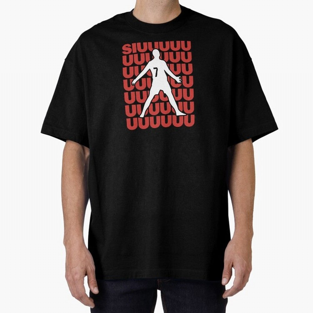 SIUUUUUU! Ronaldo Oversized T-Shirt Elevate Global Football Passion for FIFA World Cup 2026 Group Stage, Featuring Messi, CR7 and Mbappe, England, Match Day Excitement, Supporter Culture, Golden Goals and Global Football Passion; Perfect for People