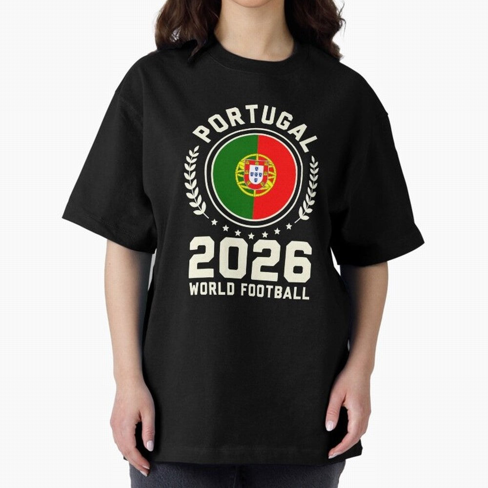 Portugal 2026 World Football Oversized T-Shirt Bring World Football Passion into FIFA World Cup 2026 Spirit, Connected to Germany, Mbappe, Fan Favorite Moments, National Team Passion, Big Match Drama and Soccer History; Created for Match Day