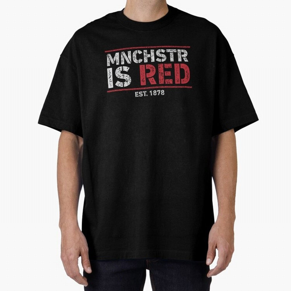 Manchester Is Red Oversized T-Shirt Feel International Energy from the FIFA World Cup 2026 Journey through Mbappe and Neymar Highlights, Netherlands Pride, Football Festival Excitement, Trophy Ambitions, Country Rivalries and Star Player Buzz;