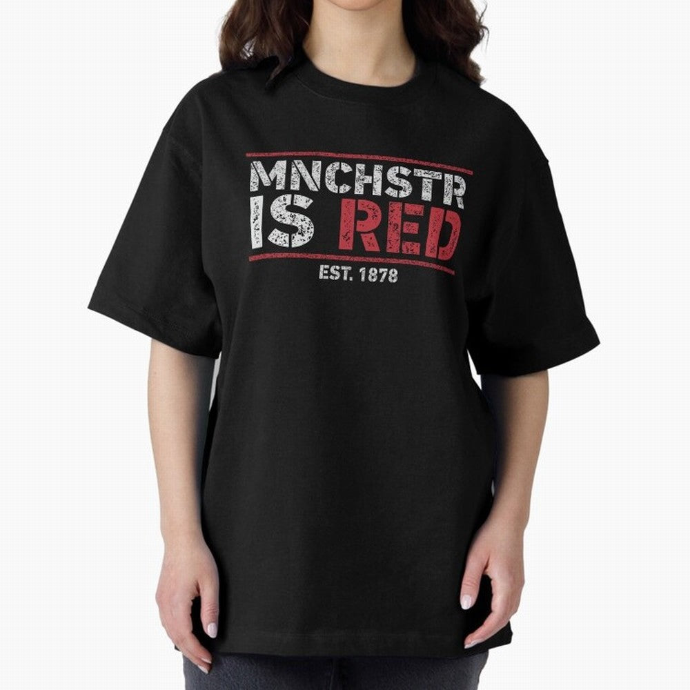 Manchester Is Red Oversized T-Shirt Feel International Energy from the FIFA World Cup 2026 Journey through Mbappe and Neymar Highlights, Netherlands Pride, Football Festival Excitement, Trophy Ambitions, Country Rivalries and Star Player Buzz;