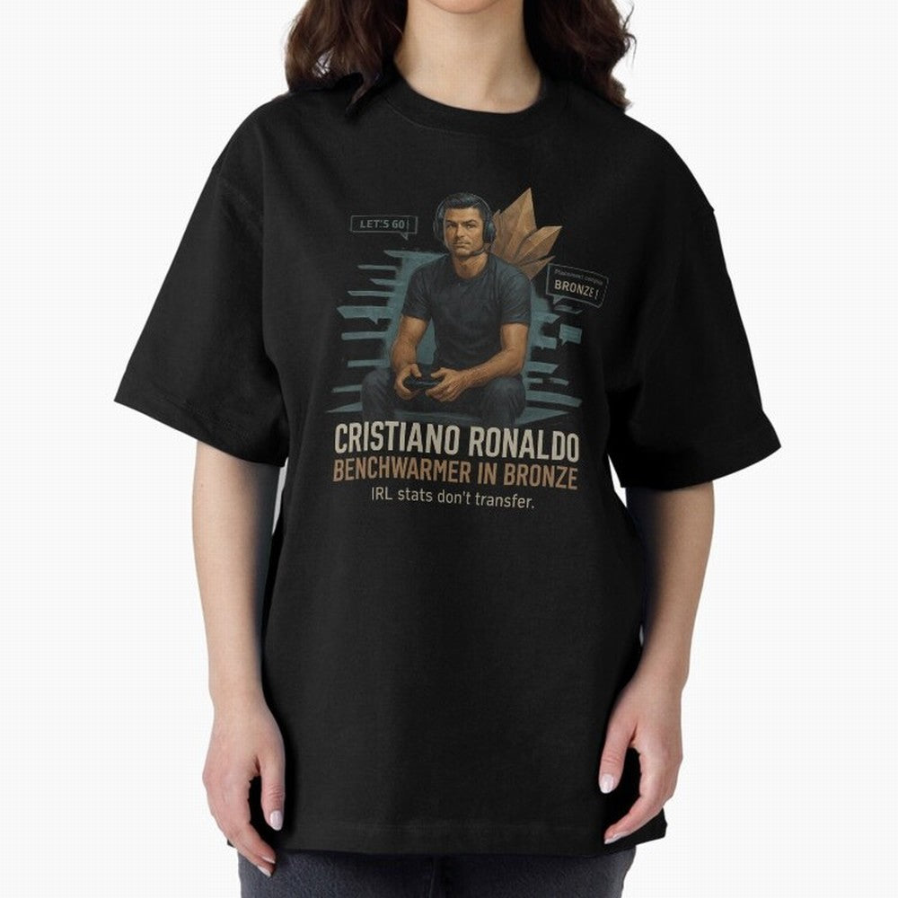 Cristiano Ronaldo Bronze Gamer ¨C Benchwarmers IRL Stats Don¡¯t Transfer Oversized T-Shirt Turn Every Weekend Toward FIFA World Cup 2026 Filled with Messi, Brazil Energy, Retro Football Energy, Iconic Rivalries, Trophy Chase Drama and Stadium