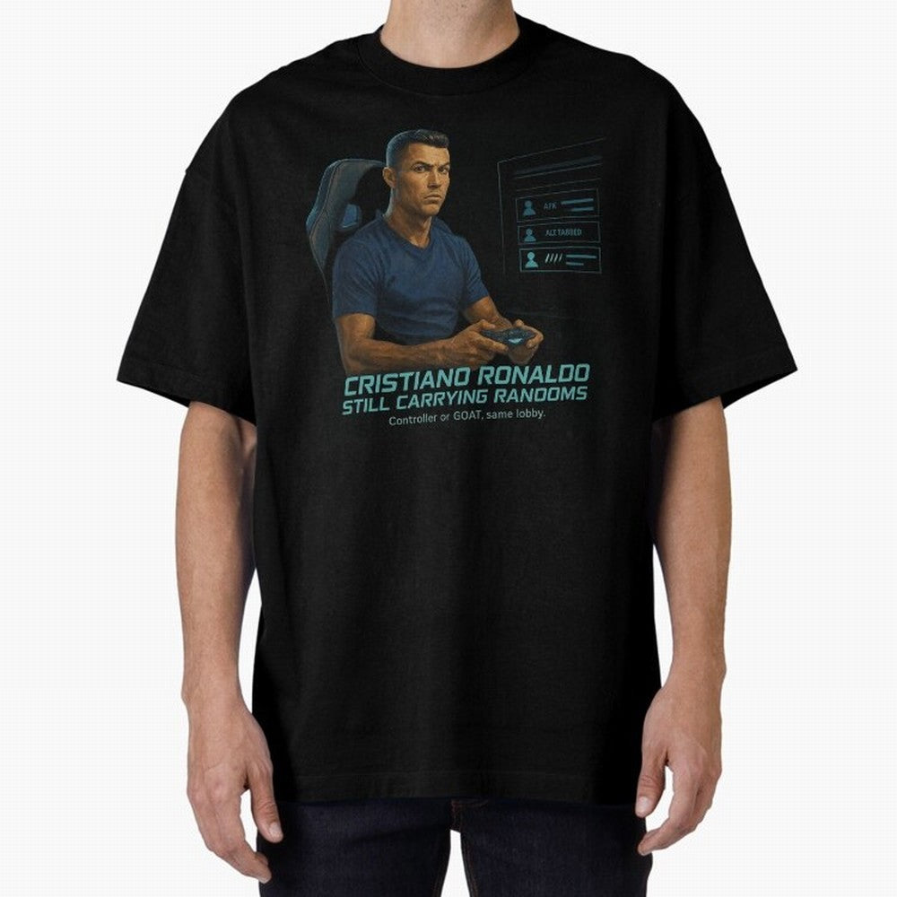 Cristiano Gamer Mode ¡ª Still Carrying Randoms Oversized T-Shirt Fuel Your Fan Pride for Global Football Passion for FIFA World Cup 2026 USA Canada Mexico, Made for Haaland, Portugal, Fan Favorite Moments, National Team Passion, Big Match Drama and