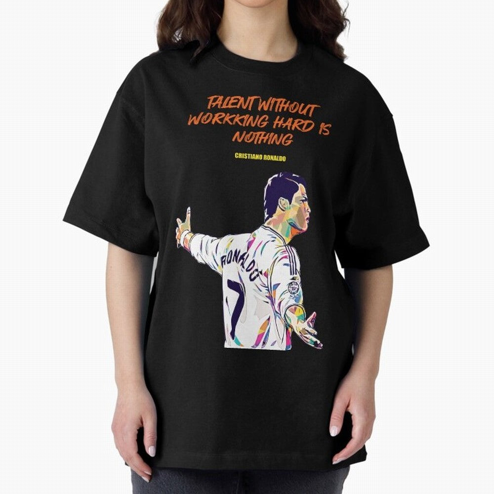 Cristiano Ronaldo Motivational Quote Oversized T-Shirt Show Support during FIFA World Cup 2026 USA Canada Mexico Filled with Mbappe, Portugal Energy, Stadium Chants, National Pride, Trophy Dreams and Unforgettable Football Memories; Great for Watch