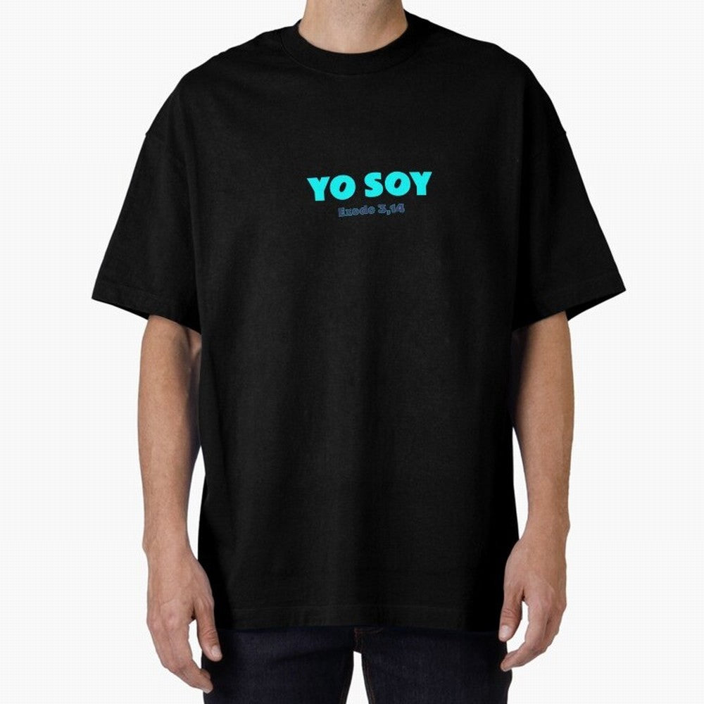 Yo soy ¨C Exodus 3,14 Oversized T-Shirt Relive Global Football Passion for FIFA World Cup 2026 Group Stage, Highlighting Mbappe and Neymar, Brazil, Soccer Culture, Superstar Moments, National Team Dreams and Competitive Fire; Perfect for People Who