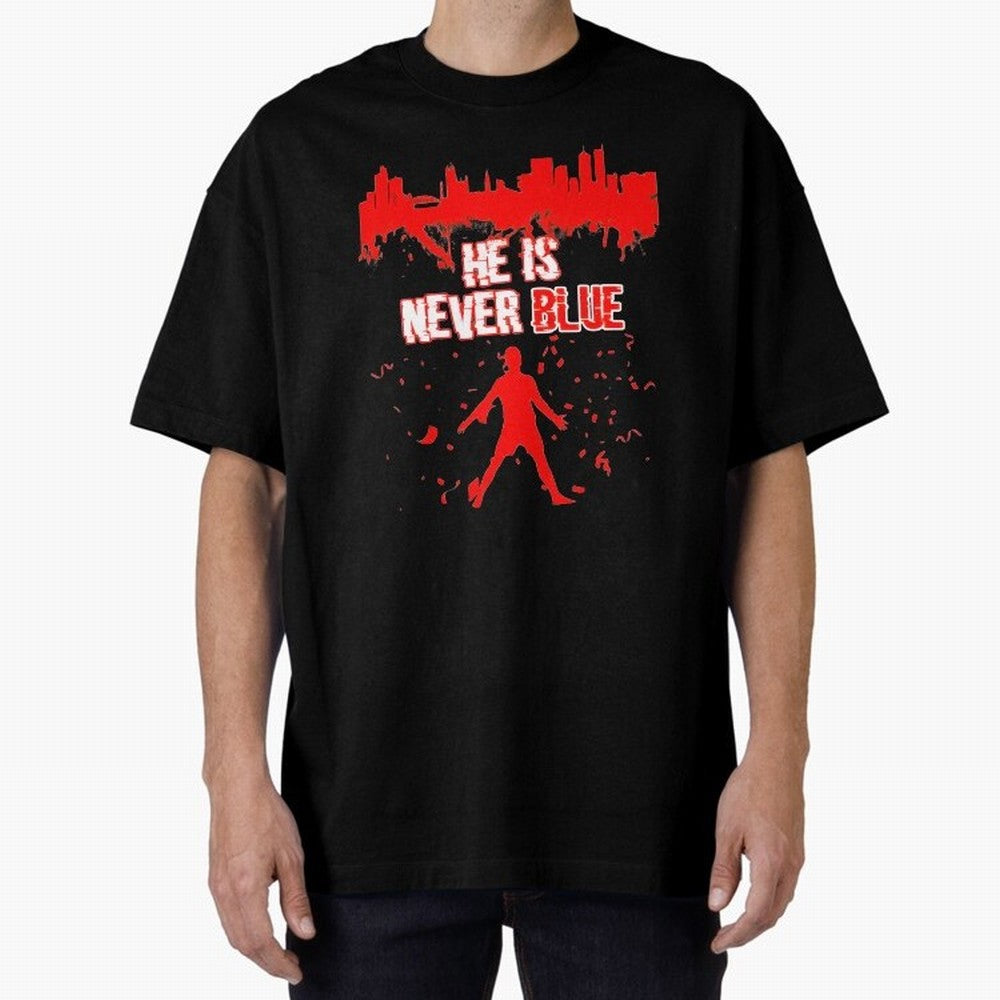 Cr7-Ronaldo-He Is Never Blue Manchester-Red Oversized T-Shirt Showcase FIFA World Cup 2026 Group Stage Spirit, Featuring Netherlands, Cristiano Ronaldo, Stadium Memories, Football Loyalty, International Chants and Championship Tradition; Perfect