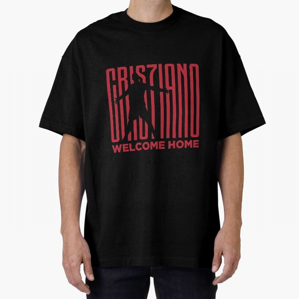 Welcome home Cristiano Ronaldo Oversized T-Shirt Celebrate Unforgettable Nights in the FIFA World Cup 2026 Group Stage Journey through Messi, CR7 and Mbappe Highlights, Portugal Pride, Sports Nostalgia, International Competition, Famous Players and