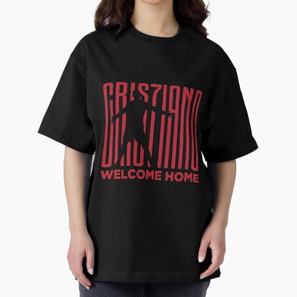 Welcome home Cristiano Ronaldo Oversized T-Shirt Celebrate Unforgettable Nights in the FIFA World Cup 2026 Group Stage Journey through Messi, CR7 and Mbappe Highlights, Portugal Pride, Sports Nostalgia, International Competition, Famous Players and