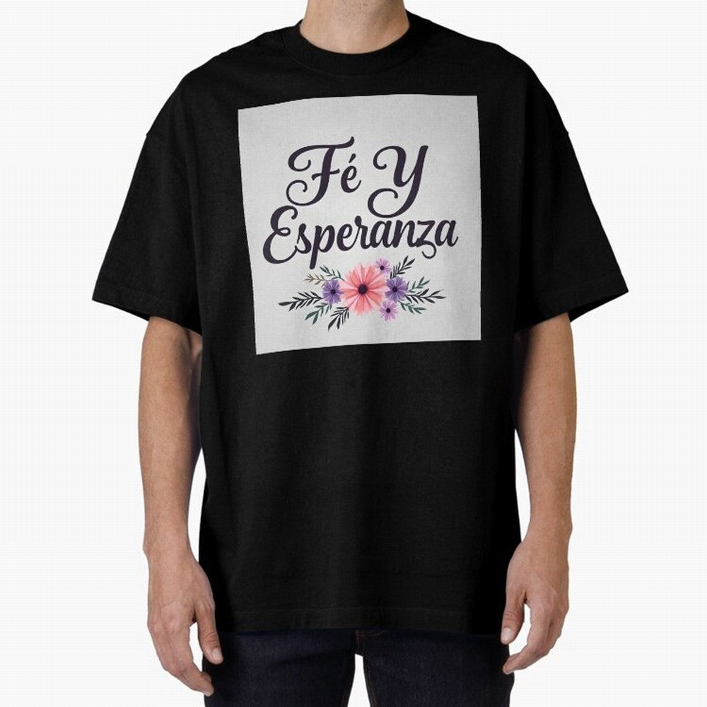 Fe Y Esperanza T shirt Oversized T-Shirt Show Passion for the Stars of FIFA World Cup 2026 USA Canada Mexico Made for Messi, CR7 and Mbappe, Netherlands Energy, Match Day Excitement, Supporter Culture, Golden Goals and Global Football Passion;