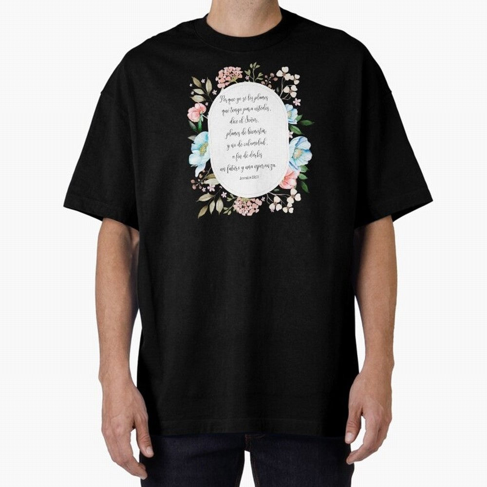 Jerem¨ªas 29:11 ¨C Planes de esperanza | Vers¨ªculo cristiano inspirador en espa?ol Oversized T-Shirt Feel the Trophy Chase of FIFA World Cup 2026 Spirit, Centered on England, France and Netherlands, Cristiano Ronaldo, Supporter Pride, Iconic