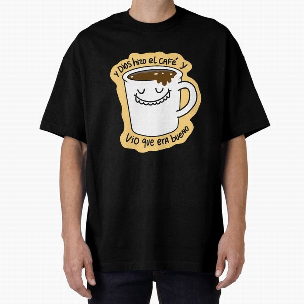 Y Dios Hizo El Caf Y Vio Que Era Bueno Oversized T-Shirt Relive Legendary Nights from FIFA World Cup 2026 for Fans of Messi, Neymar and Mbappe and Netherlands, Bringing Sports Nostalgia, International Competition, Famous Players and Unforgettable