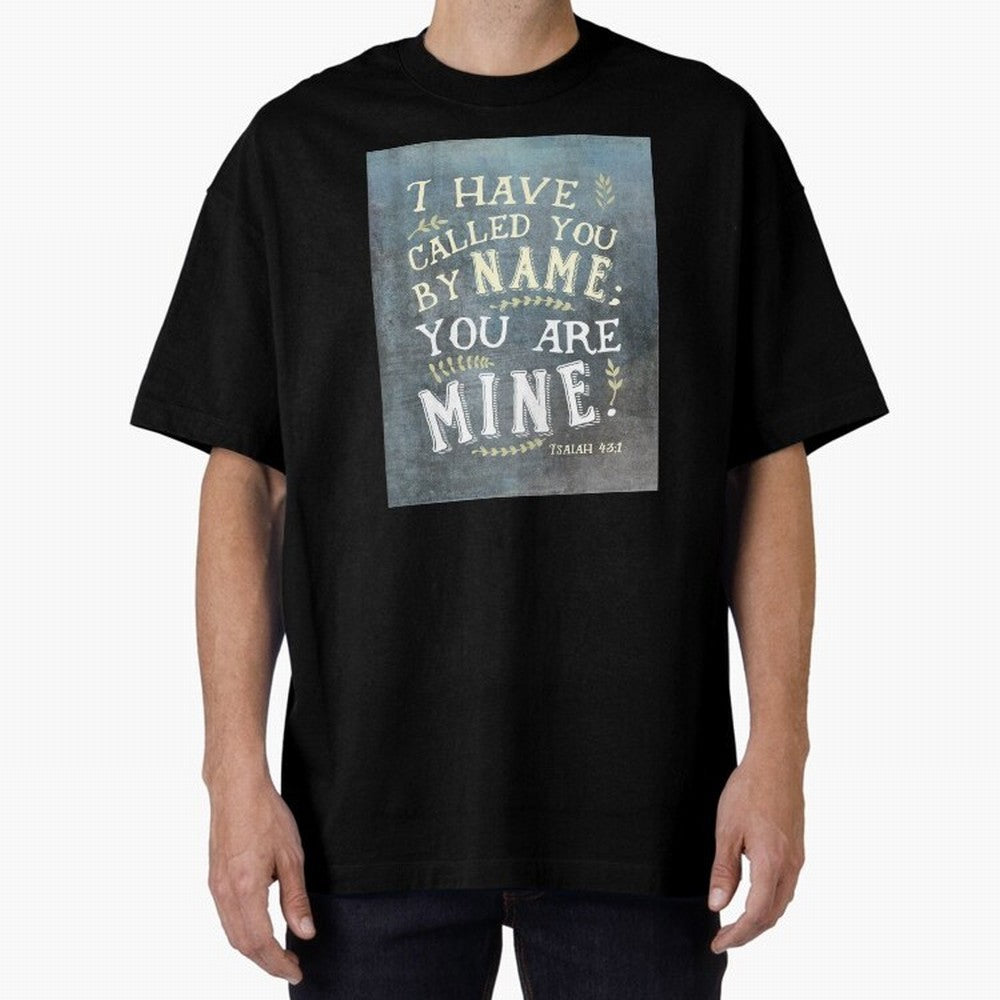 Isaiah 43:1: I Have Called You by Name Oversized T-Shirt Celebrate Soccer Greatness during FIFA World Cup 2026 Group Stage Spirit, with Spain, Messi, Tournament Hype, Historic Matchups, Family Viewing Parties and Global Sports Pride; Made for Die