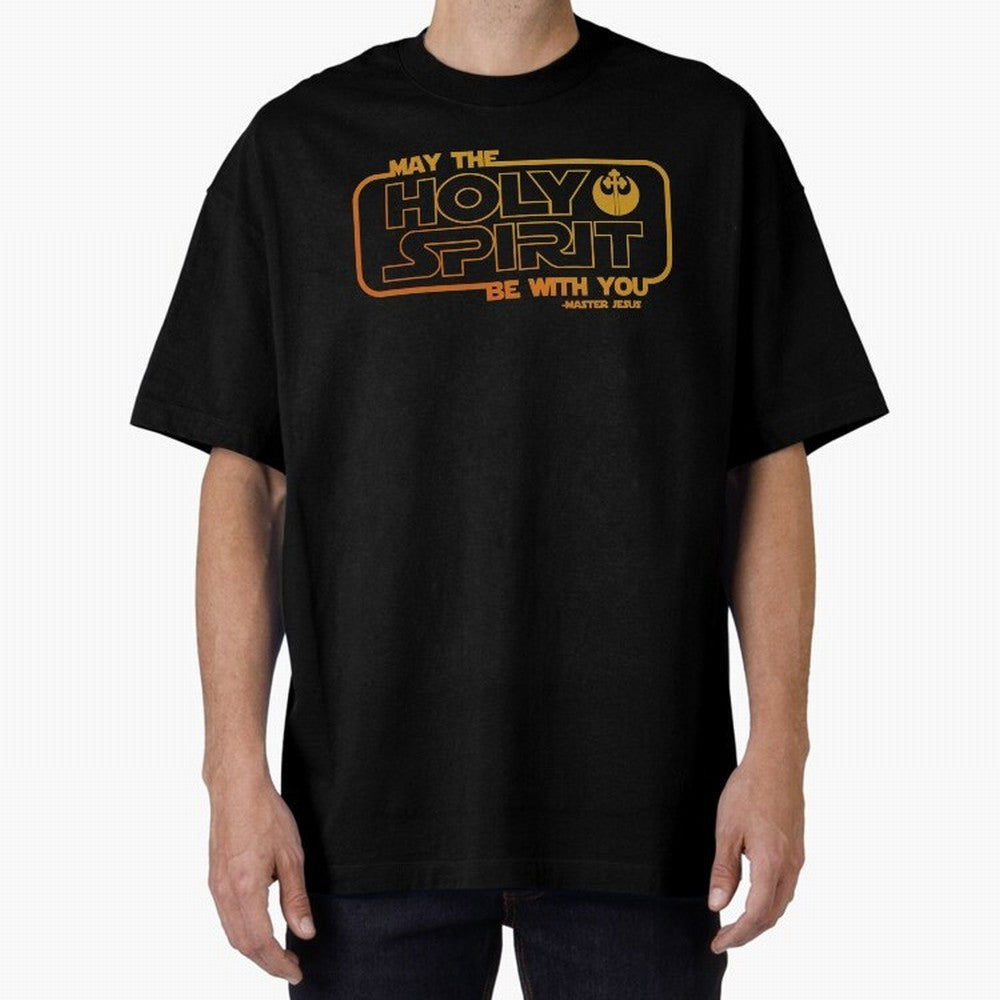 May the Holy Spirit Be with you Oversized T-Shirt Represent Football Lovers during FIFA World Cup 2026 Group Stage Spirit, Connected to England, CR7, Supporter Pride, Iconic Celebrations, Legendary Names and Global Match Day Energy; Ideal for