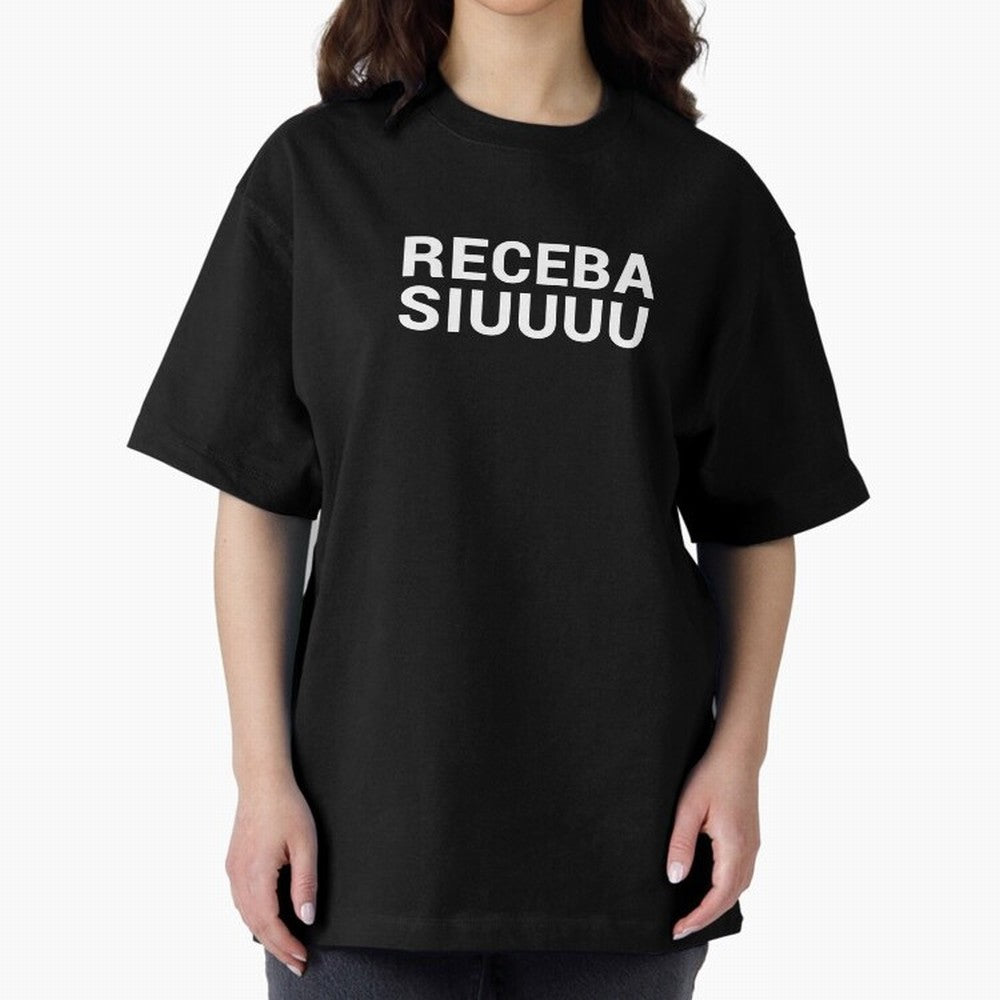 Receba siuuu Oversized T-Shirt Represent Fans Who Live for FIFA World Cup 2026 for Fans of Cristiano Ronaldo, Haaland and CR7 and Argentina, France and Brazil, Bringing Worldwide Fan Energy, Dramatic Goals, Stadium Lights and Championship