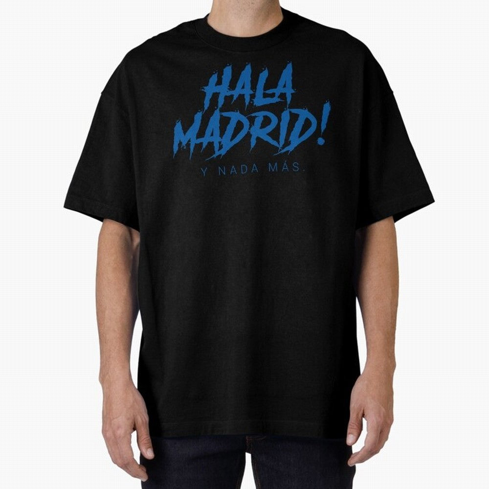 Hala Madrid Oversized T-Shirt Make Memories around FIFA World Cup 2026 USA Canada Mexico Spirit, Inspired by Spain, Messi, CR7 and Mbappe, Football Passion, Legendary Performances, Festival Vibes and Supporter Community; Perfect for People Who Love