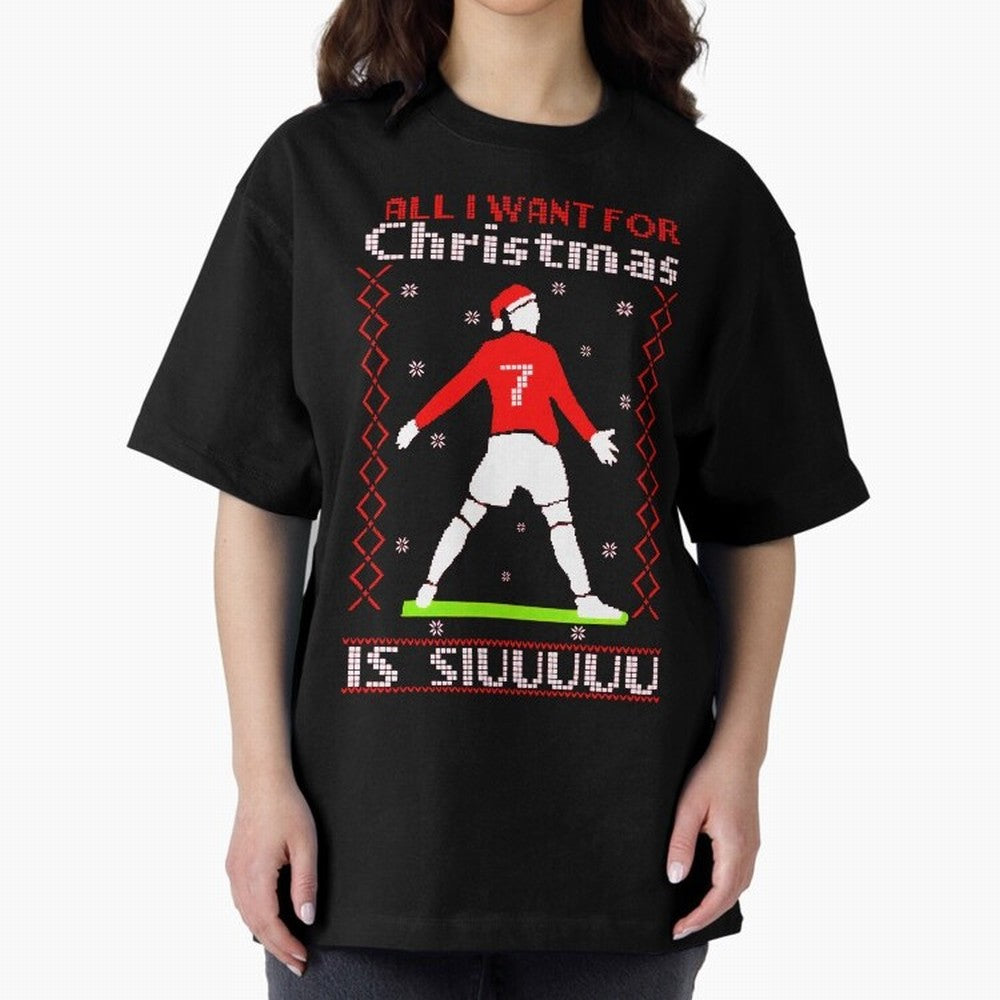 All I Want for Christmas Is Siu Ronaldo Oversized T-Shirt Join Supporters Worldwide for Global Football Passion for FIFA World Cup 2026 Group Stage, Featuring Cristiano Ronaldo, Haaland and CR7, Spain, Stadium Chants, National Pride, Trophy Dreams