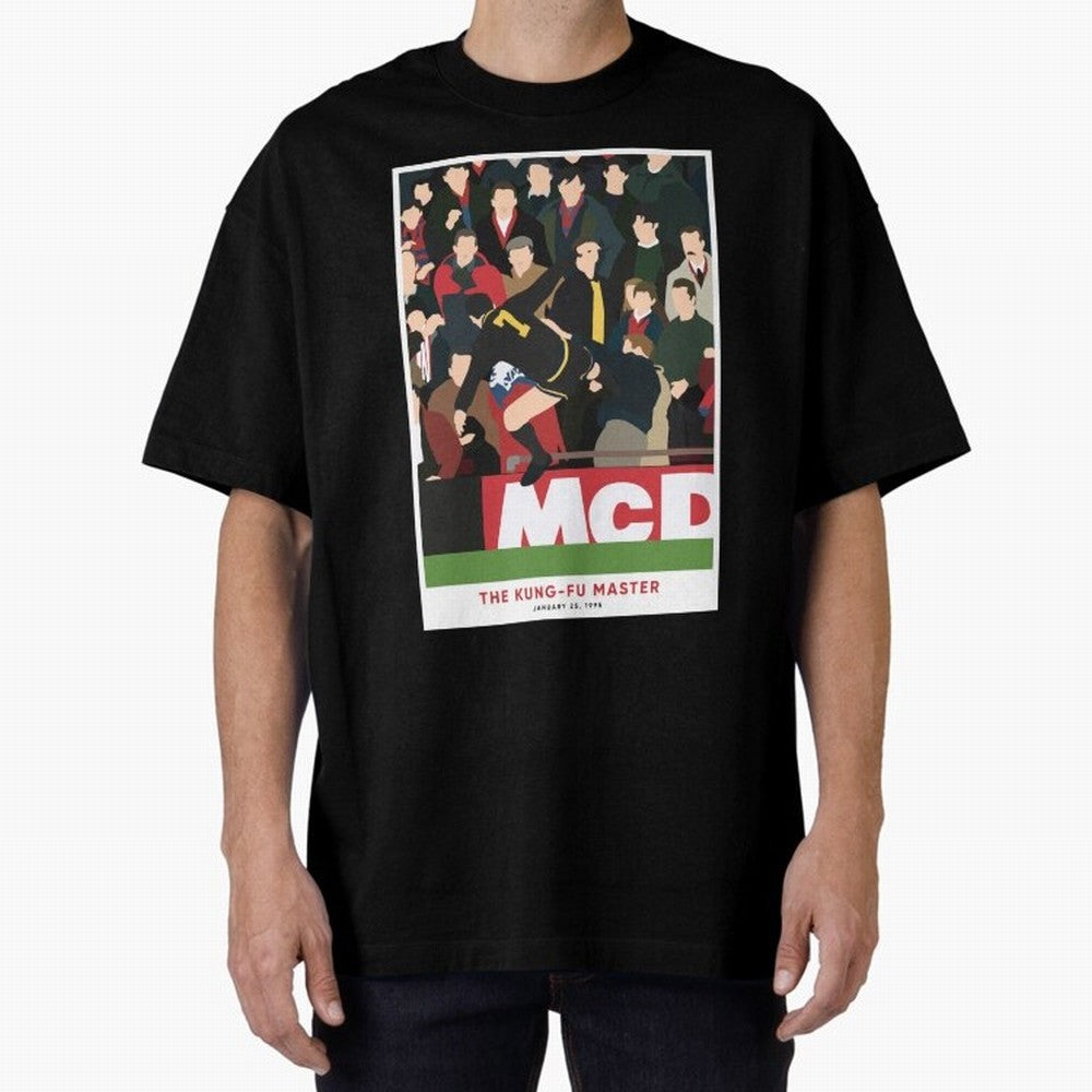 Eric Cantona The Kung-Fu Master Oversized T-Shirt Mark Global Football Passion for FIFA World Cup 2026, Built around Cristiano Ronaldo, Haaland and CR7, Brazil, Portugal and Argentina, Supporter Pride, Iconic Celebrations, Legendary Names and