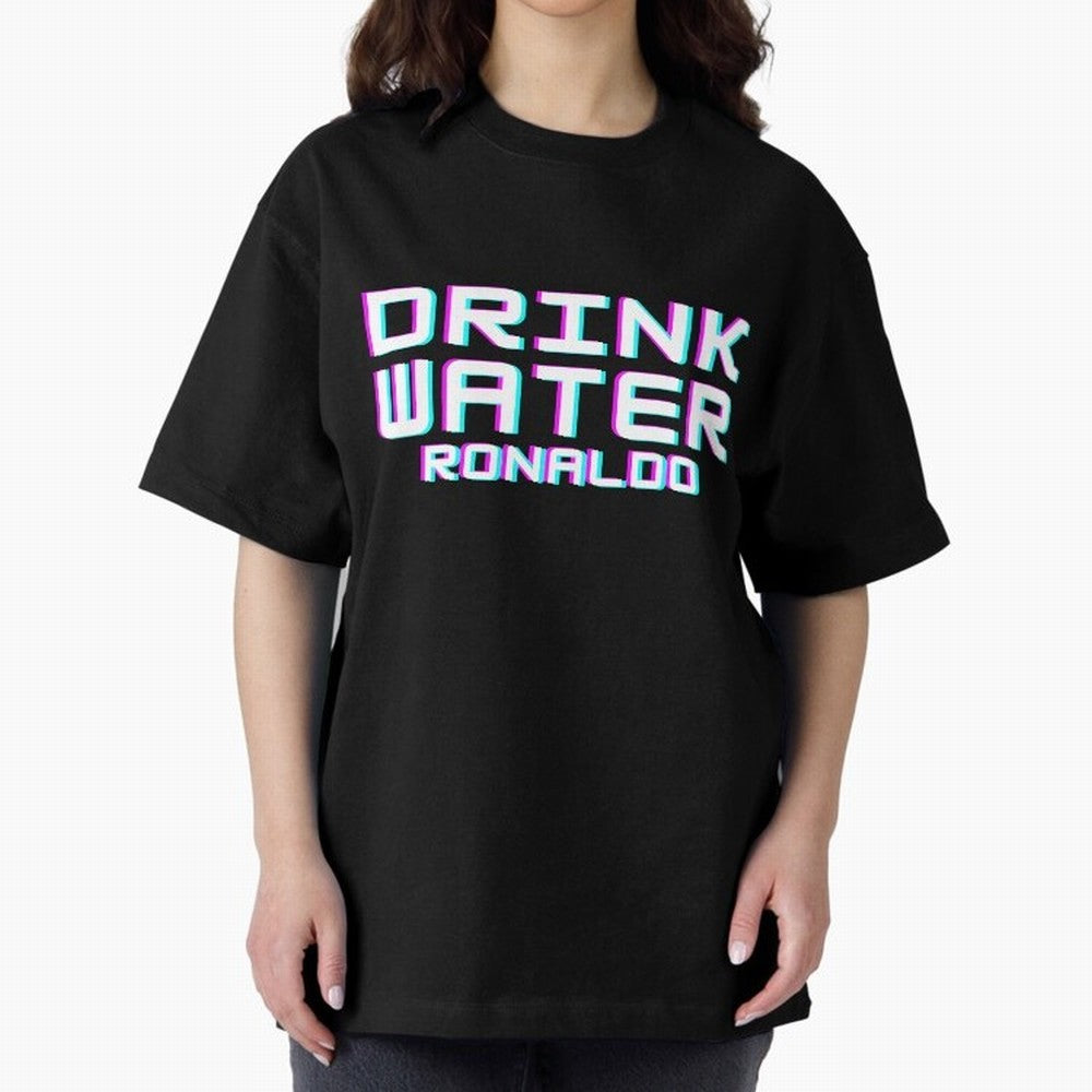 drink water ronaldo Oversized T-Shirt Refresh Global Football Passion for FIFA World Cup 2026 Group Stage, Filled with Messi, CR7 and Mbappe, Argentina and Brazil, Global Supporter Spirit, Legendary Goals, National Colors and Tournament
