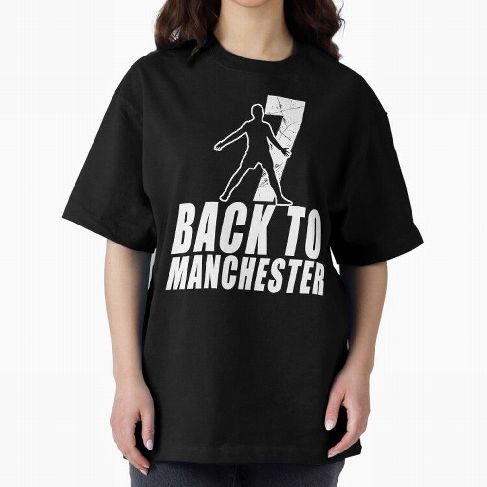 Men Back to manchester, Welcome to manchester Oversized T-Shirt Bring a Champion Mindset to FIFA World Cup 2026 Group Stage Spirit, Capturing Spain, Cristiano Ronaldo, Haaland and CR7, Champion Mindset, Group Stage Buzz, Knockout Tension and
