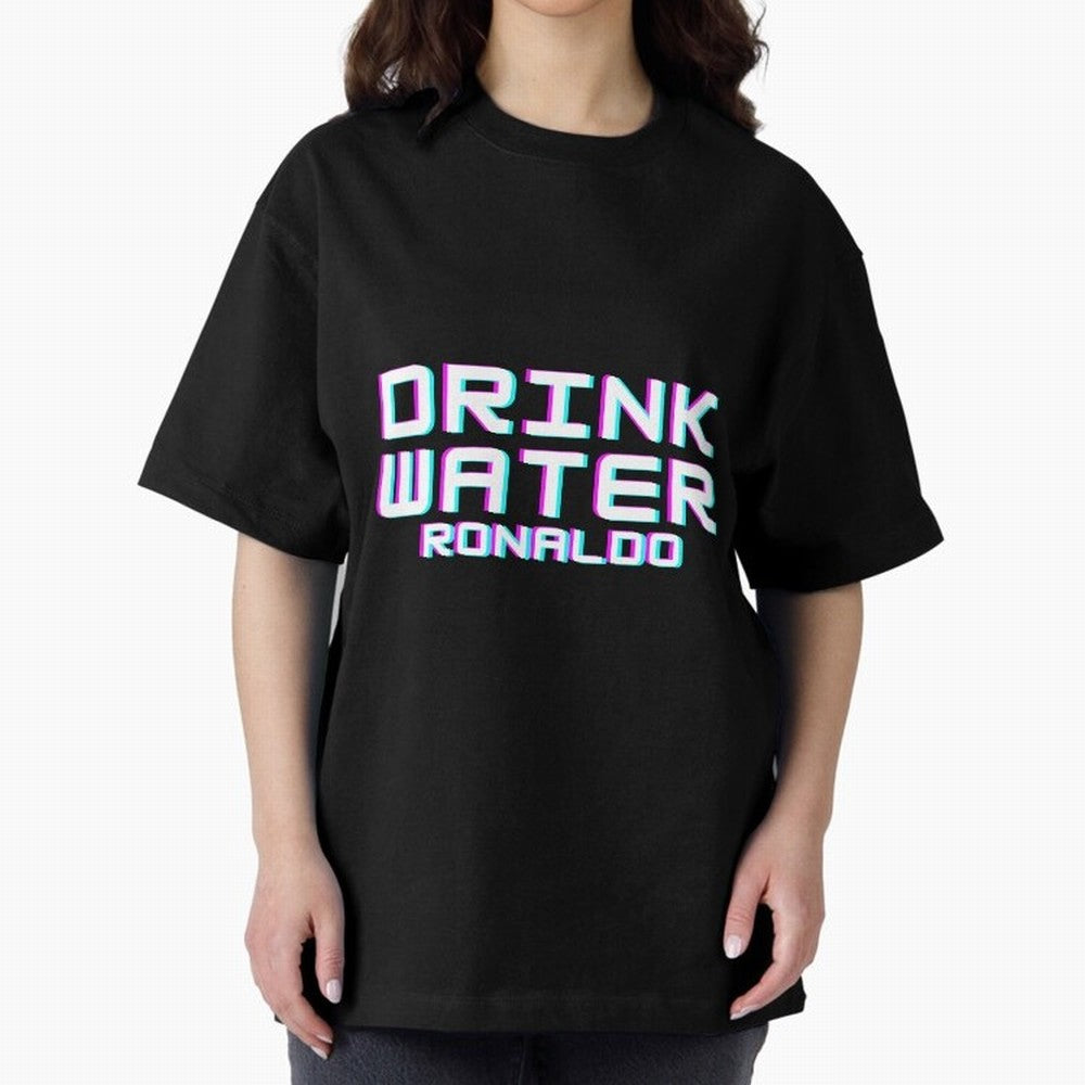 drink water ronaldo Oversized T-Shirt Celebrate Global Football Passion for FIFA World Cup 2026 USA Canada Mexico, Connected to Messi, England, France and Netherlands, Fan Favorite Moments, National Team Passion, Big Match Drama and Soccer History;