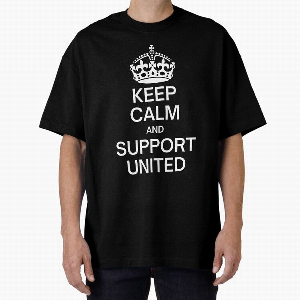 Keep Calm and Support United Oversized T-Shirt Show Your Love for FIFA World Cup 2026 USA Canada Mexico Spirit, Highlighting France and Portugal, Mbappe, Championship Spirit, Famous Goals, Roaring Crowds and International Football Unity; Perfect