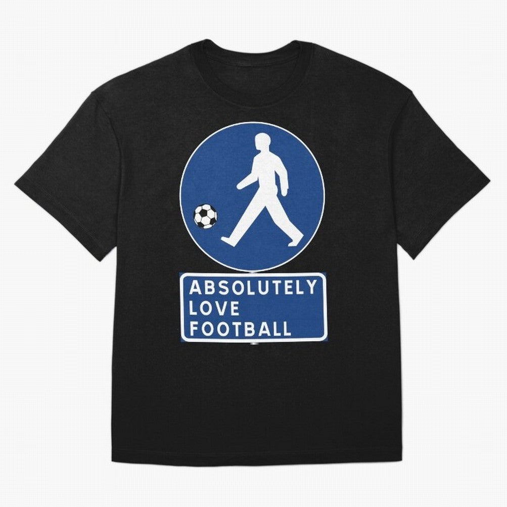 Absolutely Love Football Oversized T-Shirt Back Your Heroes with Match Day Hype around FIFA World Cup 2026, Mbappe, Portugal, Football History, Final Match Energy, Crowd Noise and Once in a Lifetime Moments; Ideal for Football Dads, Football Moms,