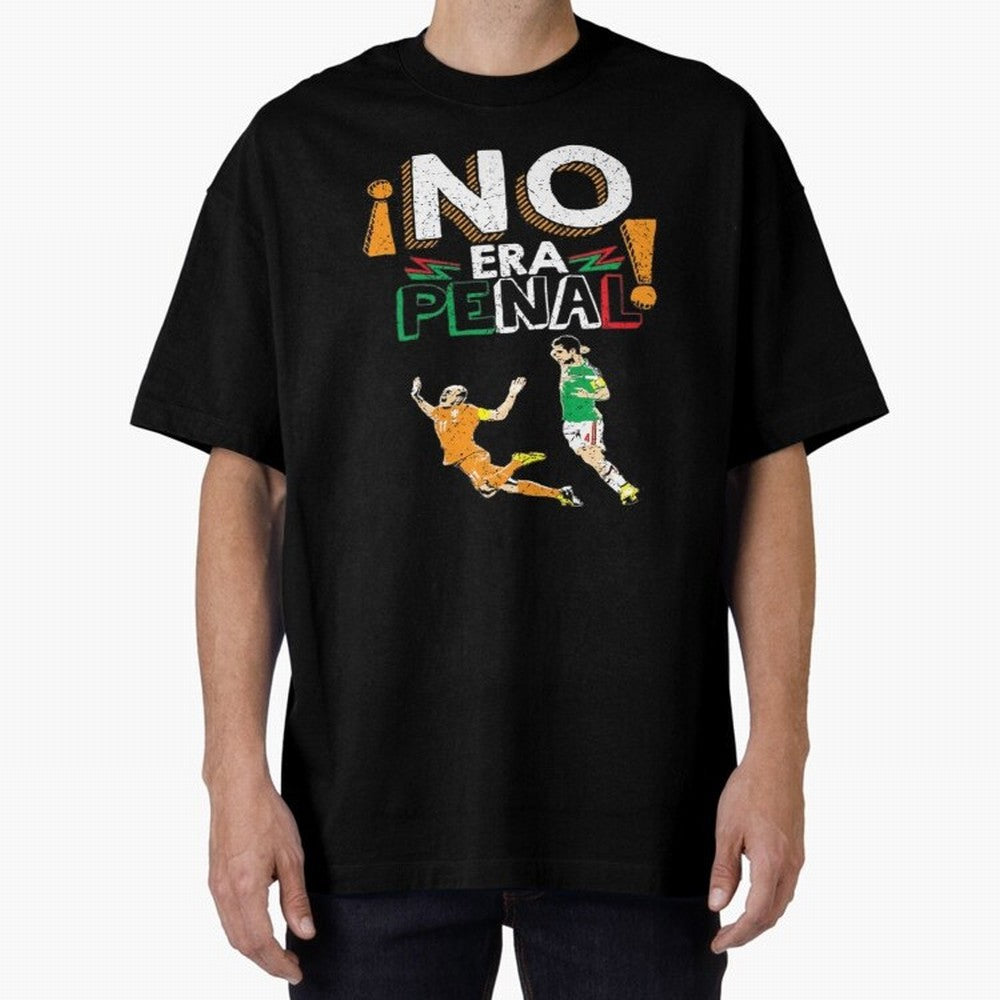 No Era Penal Oversized T-Shirt Remember Iconic Moments from FIFA World Cup 2026 for Fans of Mbappe and Neymar and Spain and Netherlands, Bringing Supporter Pride, Iconic Celebrations, Legendary Names and Global Match Day Energy; Created for Match