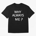 Why Always Me Mario Balotelli - Manchester City Routs United 6-1 Oversized T-Shirt Capture Stadium Memories from FIFA World Cup 2026 USA Canada Mexico for Fans of Messi and England and Germany, Bringing Game Day Rituals, Football Legends, Country