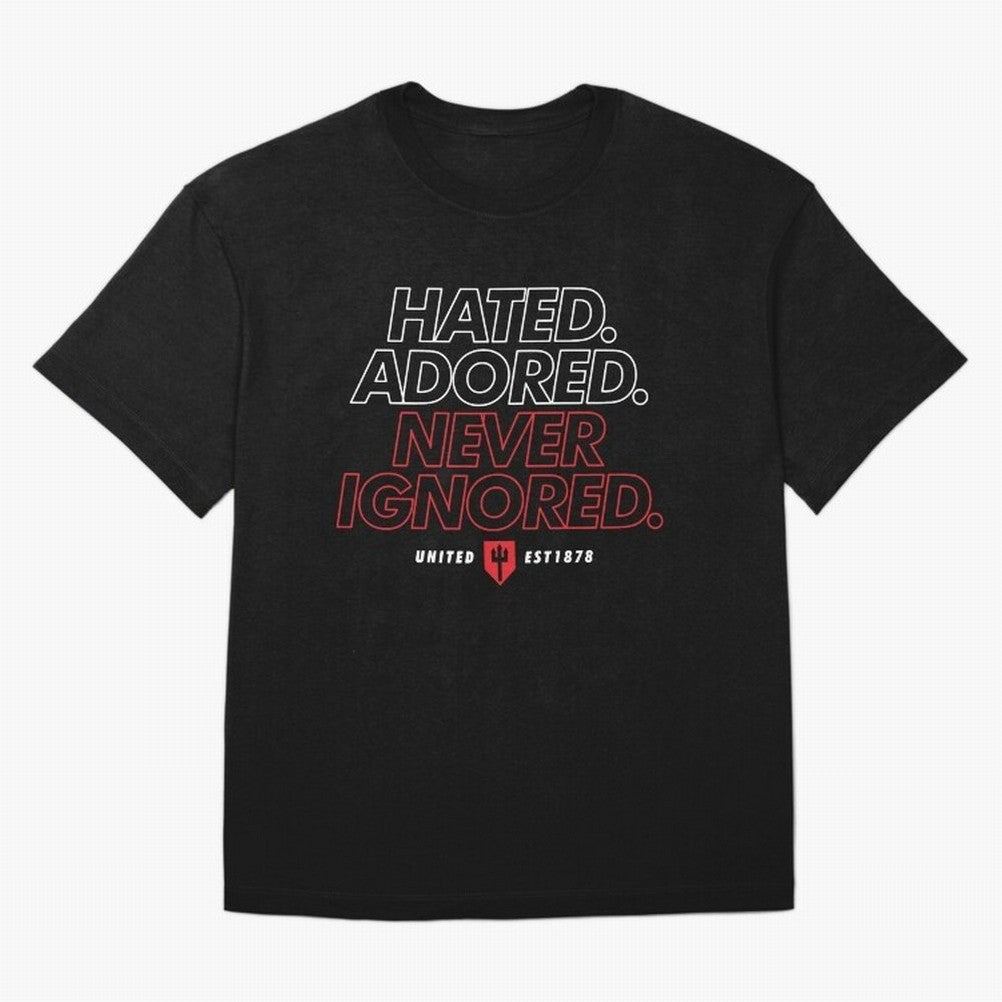 Hated, Adored, Never Ignored - Manchester United! Oversized T-Shirt Keep the Legacy of Global Football Passion for FIFA World Cup 2026, Capturing Haaland and Mbappe, France and Portugal, Stadium Memories, Football Loyalty, International Chants and