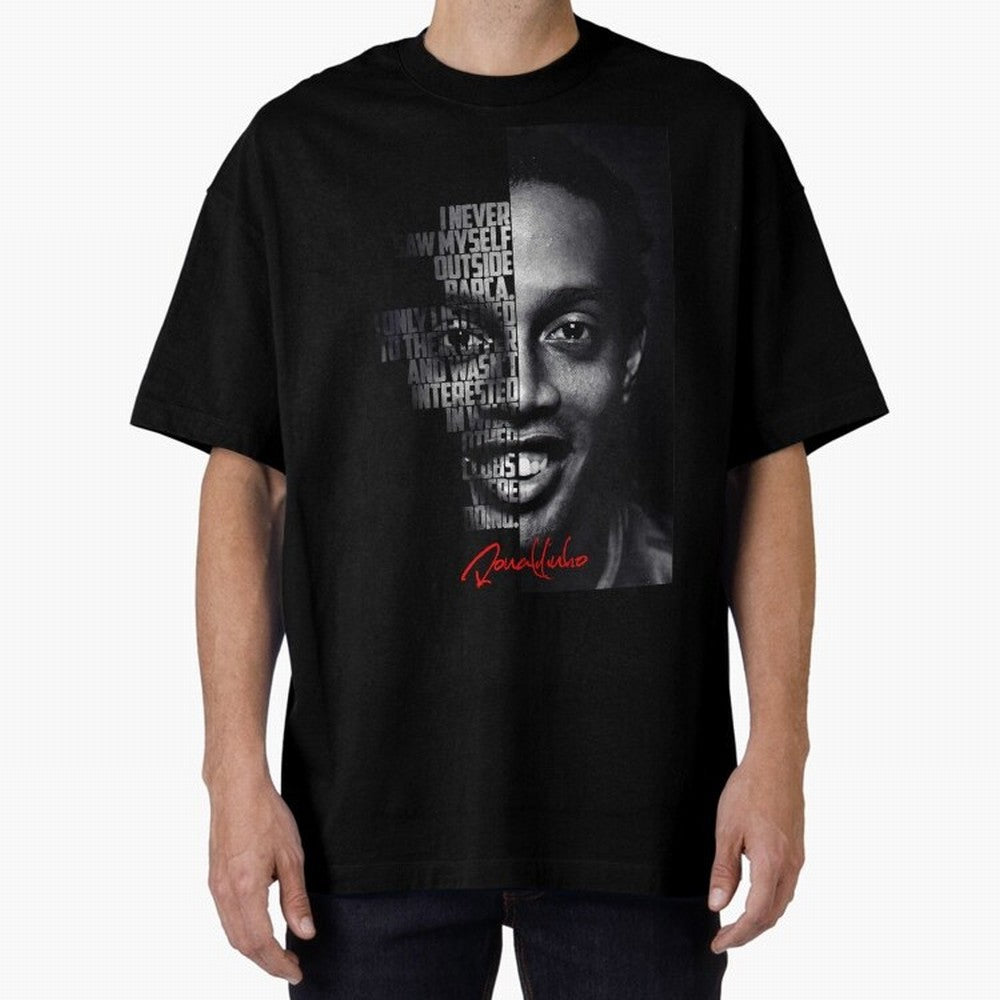 Black and white Ronaldinho quote. Oversized T-Shirt Back Your Heroes with the FIFA World Cup 2026 Group Stage Journey through Cristiano Ronaldo, Haaland and CR7 Highlights, France Pride, Soccer Culture, Superstar Moments, National Team Dreams and