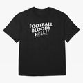 Football Bloody Hell - Sir Alex Ferguson Oversized T-Shirt Join the Global Buzz around Global Football Passion for FIFA World Cup 2026 USA Canada Mexico, Capturing Neymar, Spain and Netherlands, Football Festival Excitement, Trophy Ambitions,