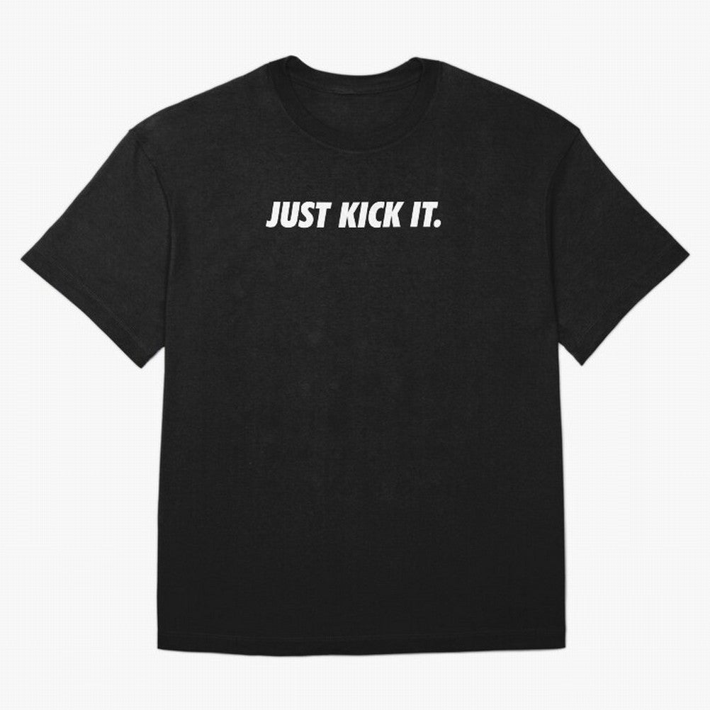 JUST KICK IT football soccer Oversized T-Shirt Show Support during Match Day Hype around FIFA World Cup 2026, CR7, Portugal, Spain and Germany, Football History, Final Match Energy, Crowd Noise and Once in a Lifetime Moments; Made for Die Hard