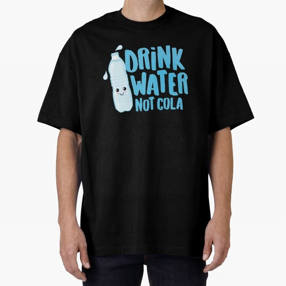 Drink Water Not Cola Kawaii Water Bottle? Oversized T-Shirt Make Memories around the FIFA World Cup 2026 USA Canada Mexico Journey through Messi and Cristiano Ronaldo Highlights, England Pride, Championship Spirit, Famous Goals, Roaring Crowds and