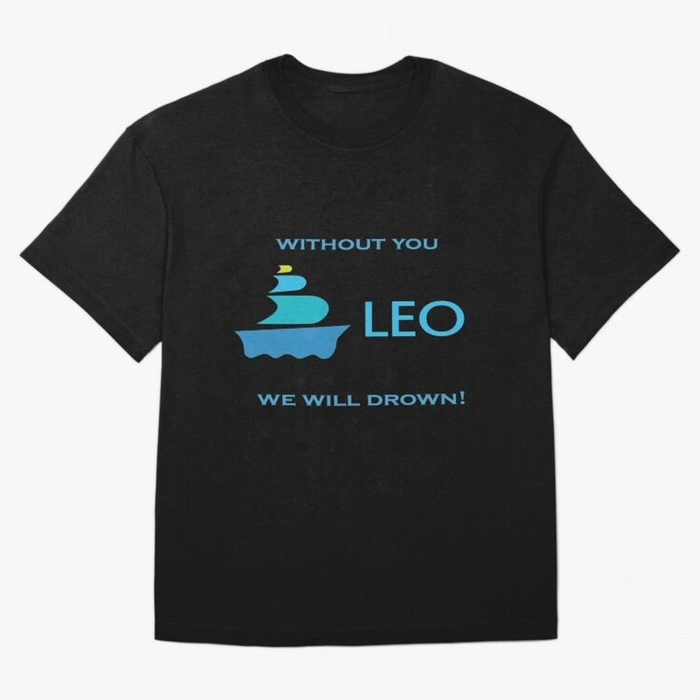 LEO without you we will drow| Gift Perfect Classic T-Shirt Honor the FIFA World Cup 2026 Journey through Messi, CR7 and Mbappe Highlights, Brazil, Portugal and Argentina Pride, Football Festival Excitement, Trophy Ambitions, Country Rivalries and