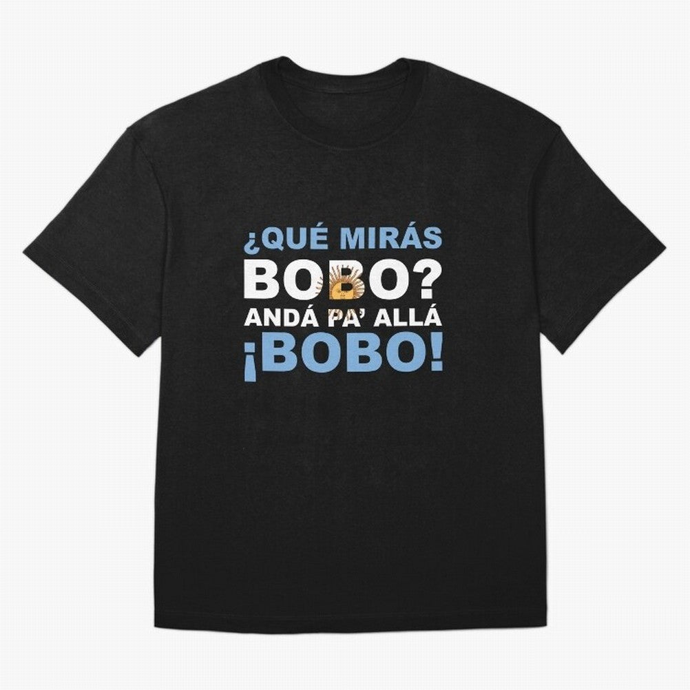 Que Miras Bobo? Anda Pa Alla Bobo Classic T-Shirt Show Love for Legendary Goals in FIFA World Cup 2026 USA Canada Mexico Spirit, Featuring Brazil, Portugal and Argentina, Mbappe and Neymar, Global Supporter Spirit, Legendary Goals, National Colors