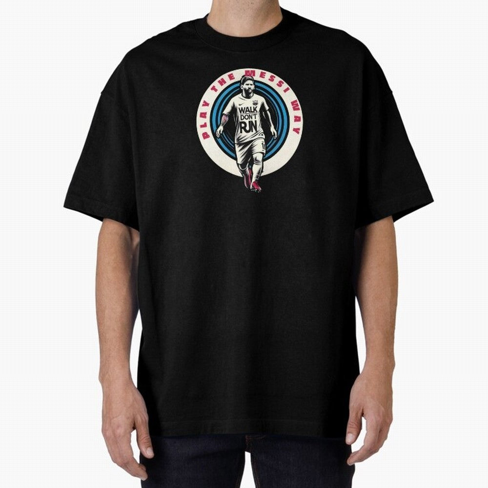 Play the Messi Way Classic T-Shirt Honor Champions and Dreams in FIFA World Cup 2026 Group Stage for Fans of CR7 and Argentina, France and Brazil, Bringing Goal Celebration Energy, Supporter Heritage, Football Icons and Worldwide Tournament Joy;