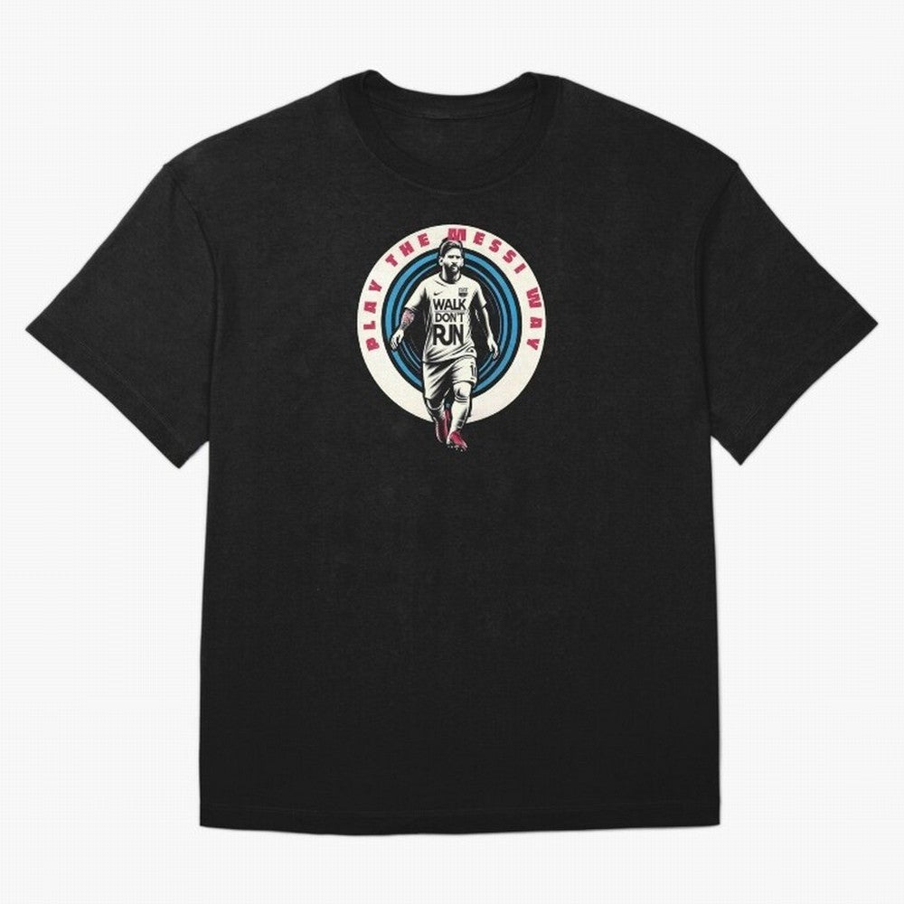 Play the Messi Way Classic T-Shirt Honor Champions and Dreams in FIFA World Cup 2026 Group Stage for Fans of CR7 and Argentina, France and Brazil, Bringing Goal Celebration Energy, Supporter Heritage, Football Icons and Worldwide Tournament Joy;