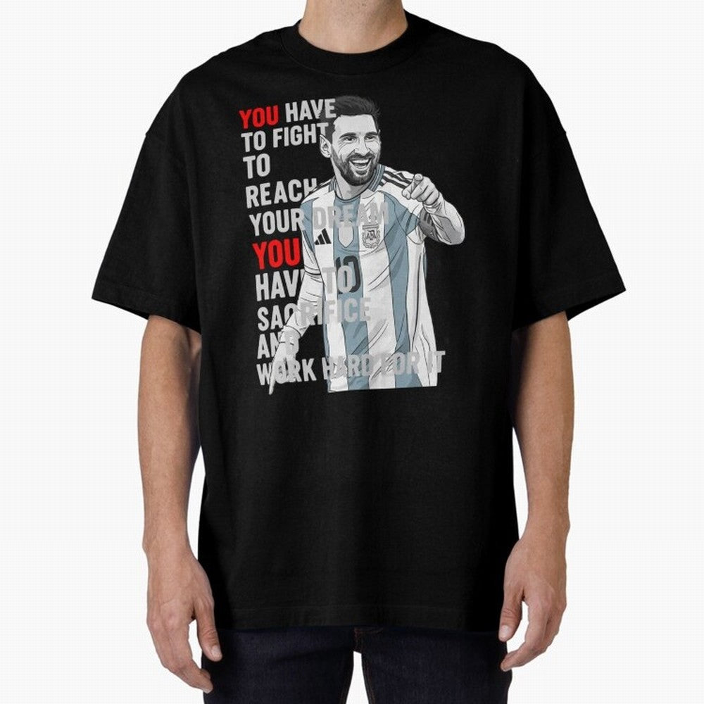 Lionel Messi Dream & Sacrifice Oversized T-Shirt Celebrate the Stars of Global Football Passion for FIFA World Cup 2026, Connected to Haaland, Argentina, France and Brazil, Football Festival Excitement, Trophy Ambitions, Country Rivalries and Star
