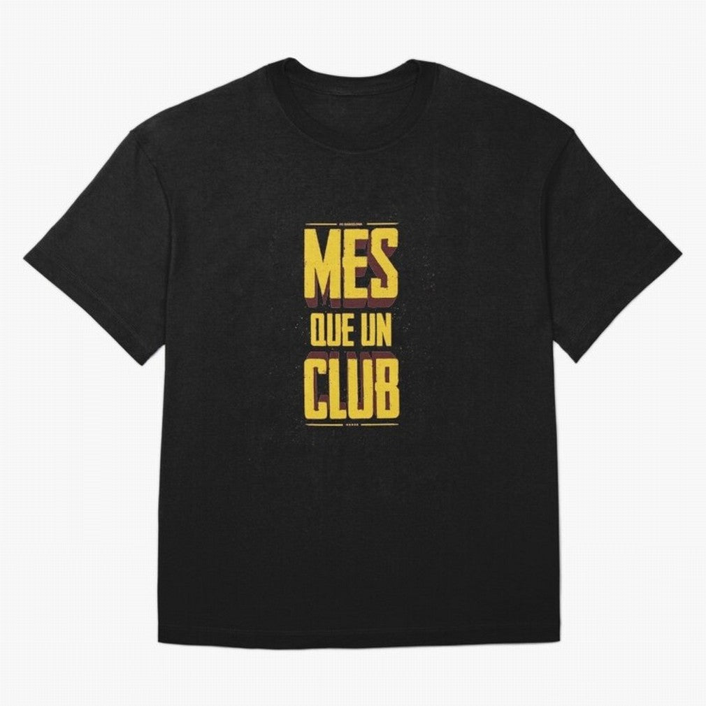 MES QUE UN CLUB Classic T-Shirt Bring Supporter Culture to Global Football Passion for FIFA World Cup 2026, Celebrating Messi, Neymar and Mbappe, Portugal, Spain and Germany, Football Passion, Legendary Performances, Festival Vibes and Supporter