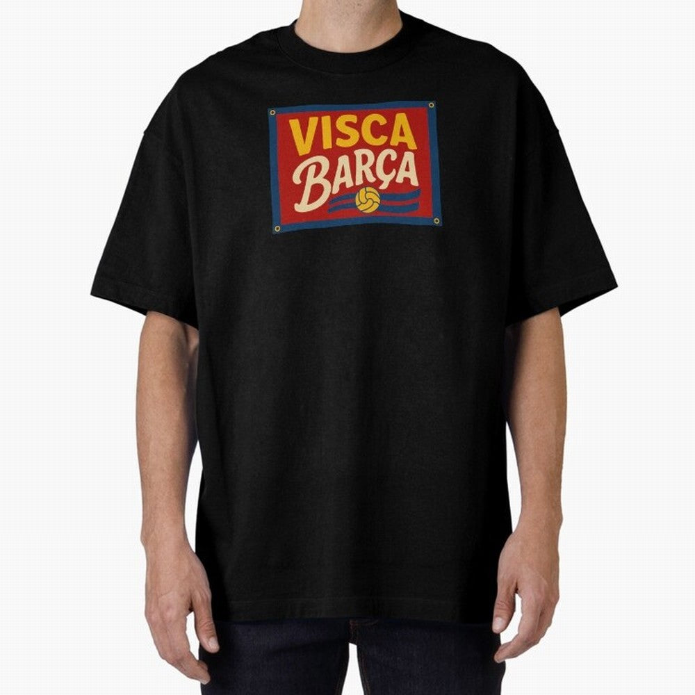 FC Barcelona Visca Barca Oversized T-Shirt Bring Trophy Dreams to FIFA World Cup 2026 Spirit, Highlighting Germany, Messi, Goal Celebration Energy, Supporter Heritage, Football Icons and Worldwide Tournament Joy; Made for Die Hard Supporters,