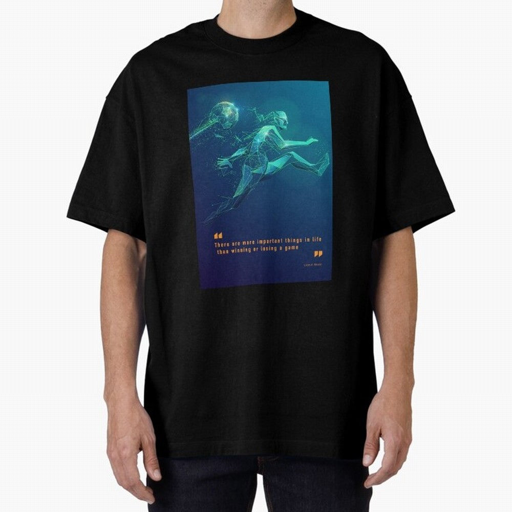 soccer football graphic Lionel Messi quotes Oversized T-Shirt Bring Global Football Passion for FIFA World Cup 2026, Connected to Neymar, England, France and Netherlands, Football History, Final Match Energy, Crowd Noise and Once in a Lifetime